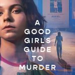 A Good Girls Guide to Murder ( TV Series )