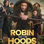 Robin and the Hoods (Hollywood Movie)