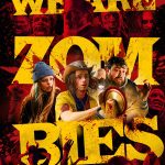 We Are Zombies (Hollywood Movie)