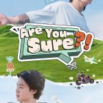 Are You Sure ( K Variety Show)