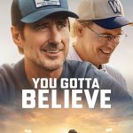 You Gotta Believe (Hollywood Movie)