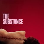 The Substance (Hollywood Movie)