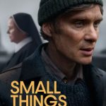 Small Things Like These (Hollywood Movie)