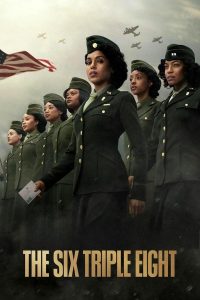 The Six Triple Eight (2024) | Download Hollywood Movie