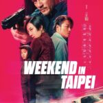 Weekend in Taipei (Hollywood Movie)