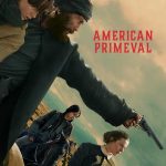 American Primeval ( TV Series )