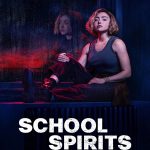 School Spirits ( TV Series )
