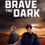 Brave the Dark (Hollywood Movie)