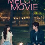 Melo Movie ( K Drama )