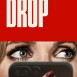 Drop (Hollywood Movie)