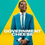 Government Cheese ( TV Series )