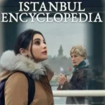 Istanbul Encyclopedia ( TV Series )