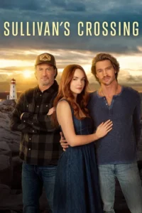 Sullivan’s Crossing S03 (Episode 8 Added) | TV Series