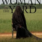 The Woman in the Yard (Hollywood Movie)