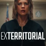 Exterritorial (Foreign Movie)