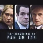 The Bombing of Pan Am 103 ( TV Series )