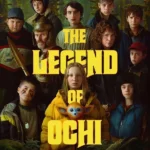 The Legend of Ochi (Hollywood Movie)