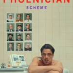 The Phoenician Scheme (Hollywood Movie)