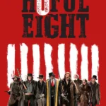 The Hatful Eight (Hollywood Movie)