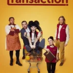 Transaction ( TV Series )
