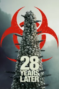 28 Years Later (2025) | Download Hollywood Movie