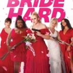 Bride Hard (Hollywood Movie)