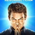 Dexter: Resurrection ( TV Series )