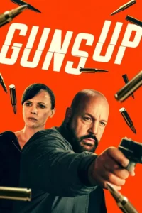 Guns Up (2025) | Download Hollywood Movie