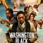 Washington Black S01 ( TV Series )