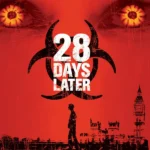 28 Days Later (Hollywood Movie)