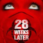 28 Years Later (Hollywood Movie)