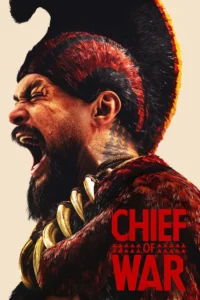 Chief of War S01 (Episode 9 Added) | TV Series