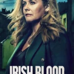 Irish Blood ( TV Series )