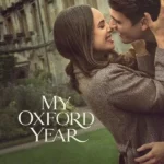 My Oxford Year (Hollywood Movie)