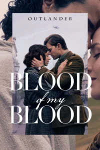 Outlander: Blood of My Blood S01 (Complete) | TV Series