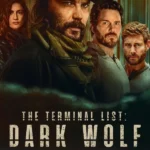 The Terminal List Dark Wolf ( TV Series )