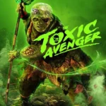 The Toxic Avenger (Hollywood Movie)