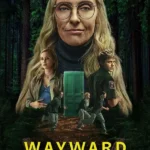 Wayward S01 ( TV Series)