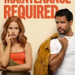 Maintenance Required (Hollywood Movie)