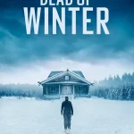 Dead of Winter (Hollywood Movie)