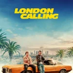 London Calling (Hollywood Movie)