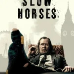 Slow Horses S03 and S04 ( TV Series )