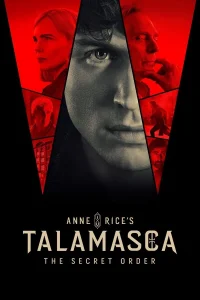 Talamasca: The Secret Order S01 (Episode 6 Added) | TV Series