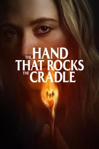 The Hand That Rocks the Cradle (2025) | Download Hollywood Movie
