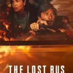 The Lost Bus (Hollywood Movie)