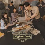 Typhoon Family ( Korean Drama )