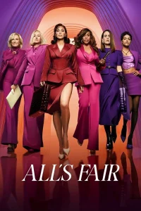 All’s Fair S01 (Episode 6 Added) | TV Series