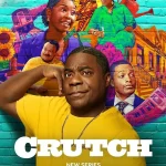 Crutch ( TV Series )