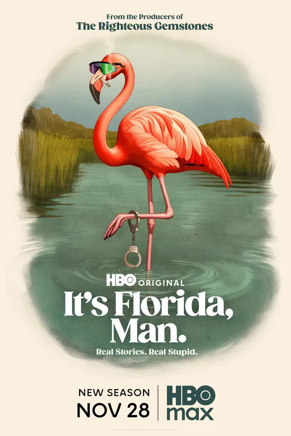 It’s Florida, Man. S02 (Episode 1 Added) | TV Series
