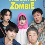 My Daughter is a Zombie (Korean Movie)
